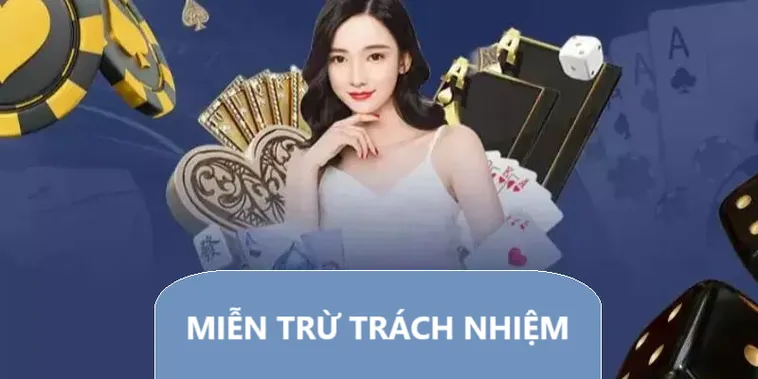 Miễn trừ trách nhiệm